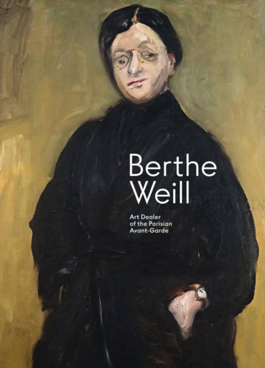 Berthe Weill - Claire Bernardi, Lynn Gumpert, Sophie Eloy, Marianne Le Morvan, Robert Parker, Charles Dellheim, Grace Anne, Stéphane Aquin, Ambre Gau