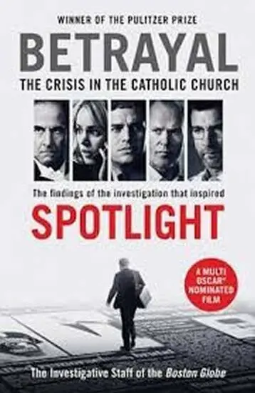 Betrayal (The Crisis in the Catholic Church)