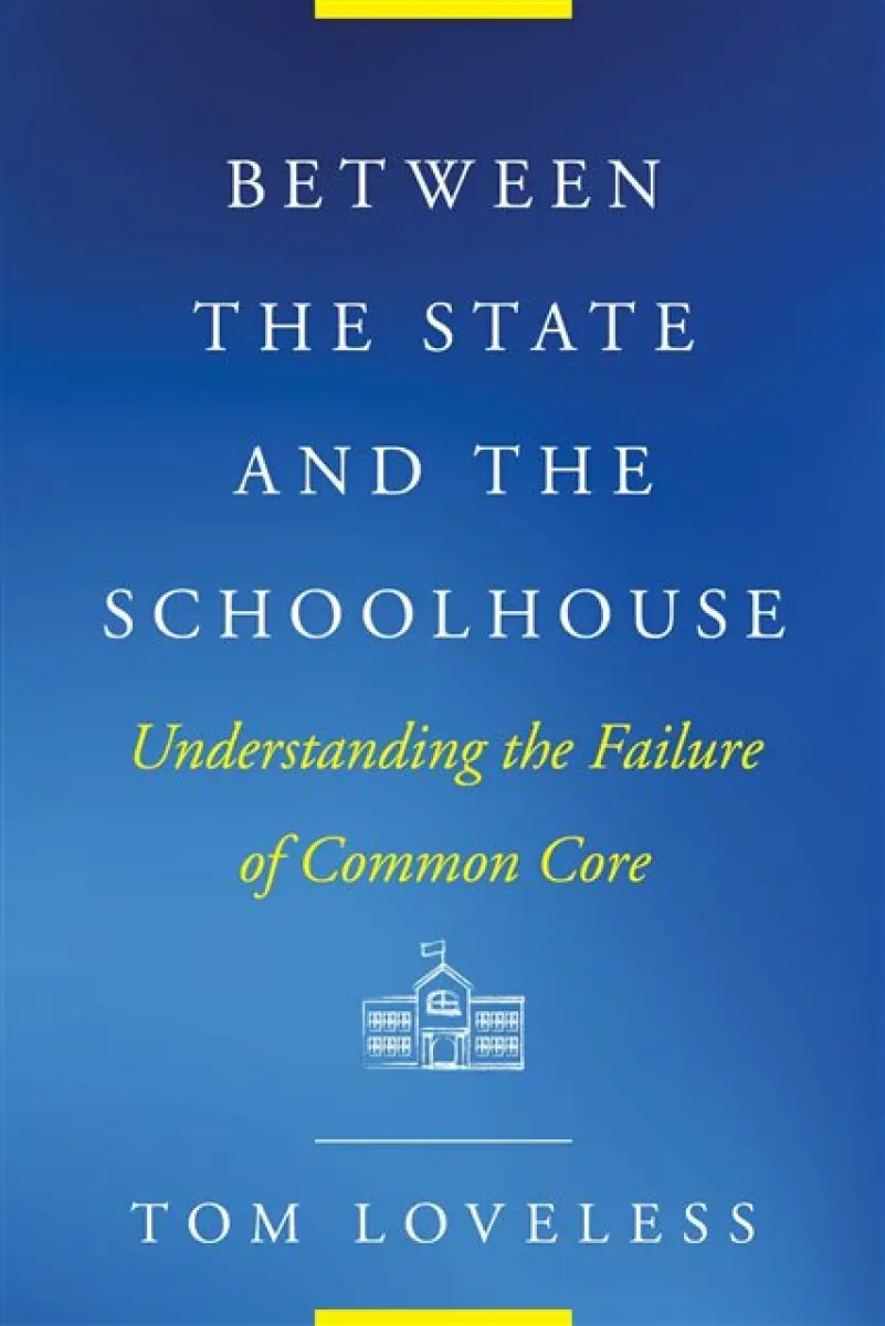 Between the State and the Schoolhouse - Tom Loveless