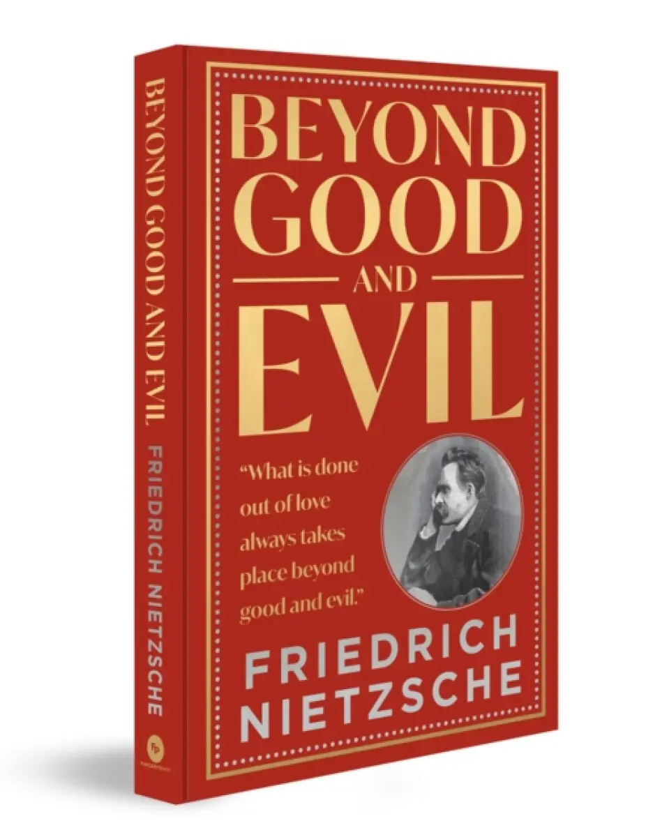 Beyond Good And Evil - Friedrich Nietzsche