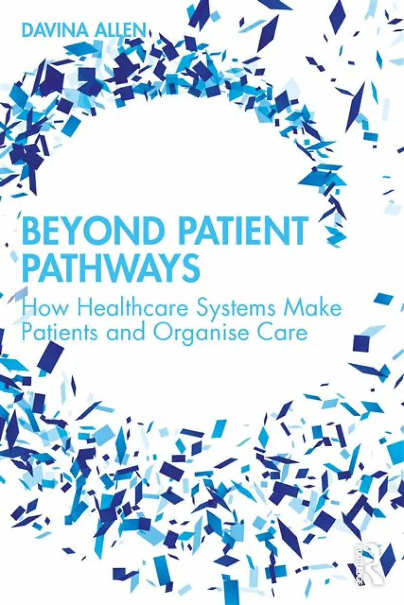 Beyond Patient Pathways - Davina Allen