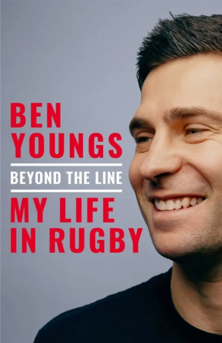 Beyond the Line - Ben Youngs