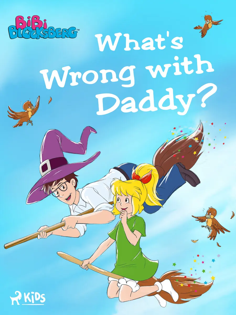 Bibi Blocksberg – What's Wrong with Daddy? - GmbH Kiddinx Media