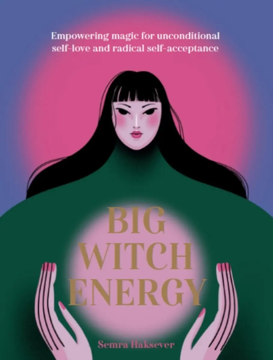 Big Witch Energy - Semra Haksever