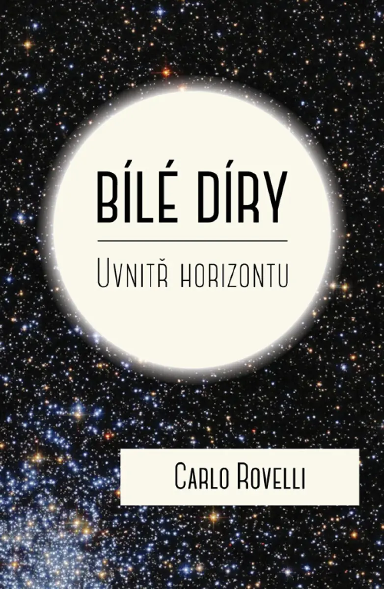 Bílé díry - Carlo Rovelli