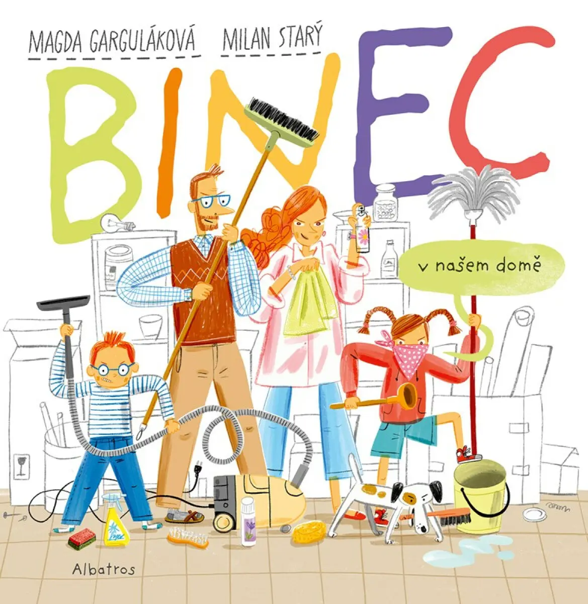 Binec v našem domě - Magda Garguláková, Milan Starý (ilustrátor)