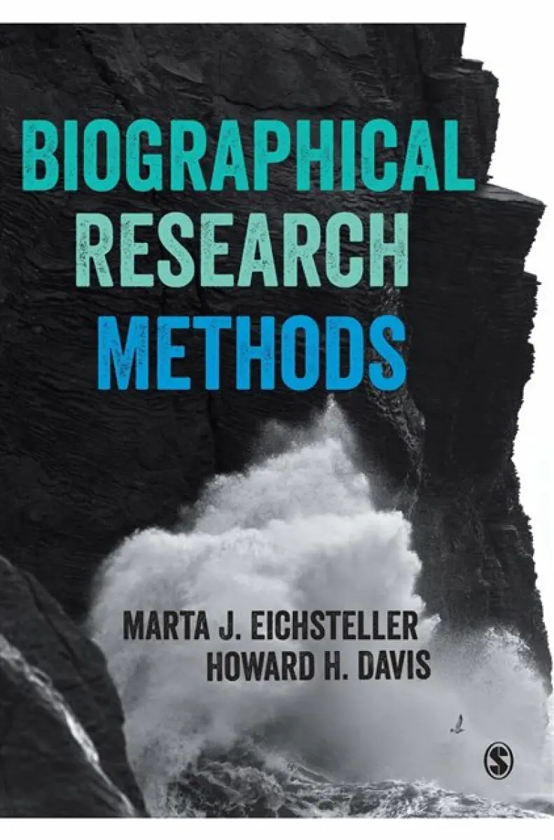 Biographical Research Methods - Howard Davis, Marta J. Eichsteller