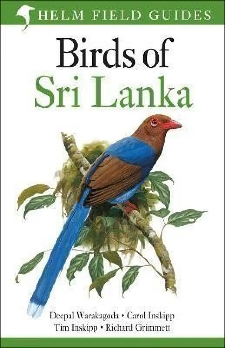 Birds of Sri Lanka: Helm Field Guides - Deepal Warakagoda