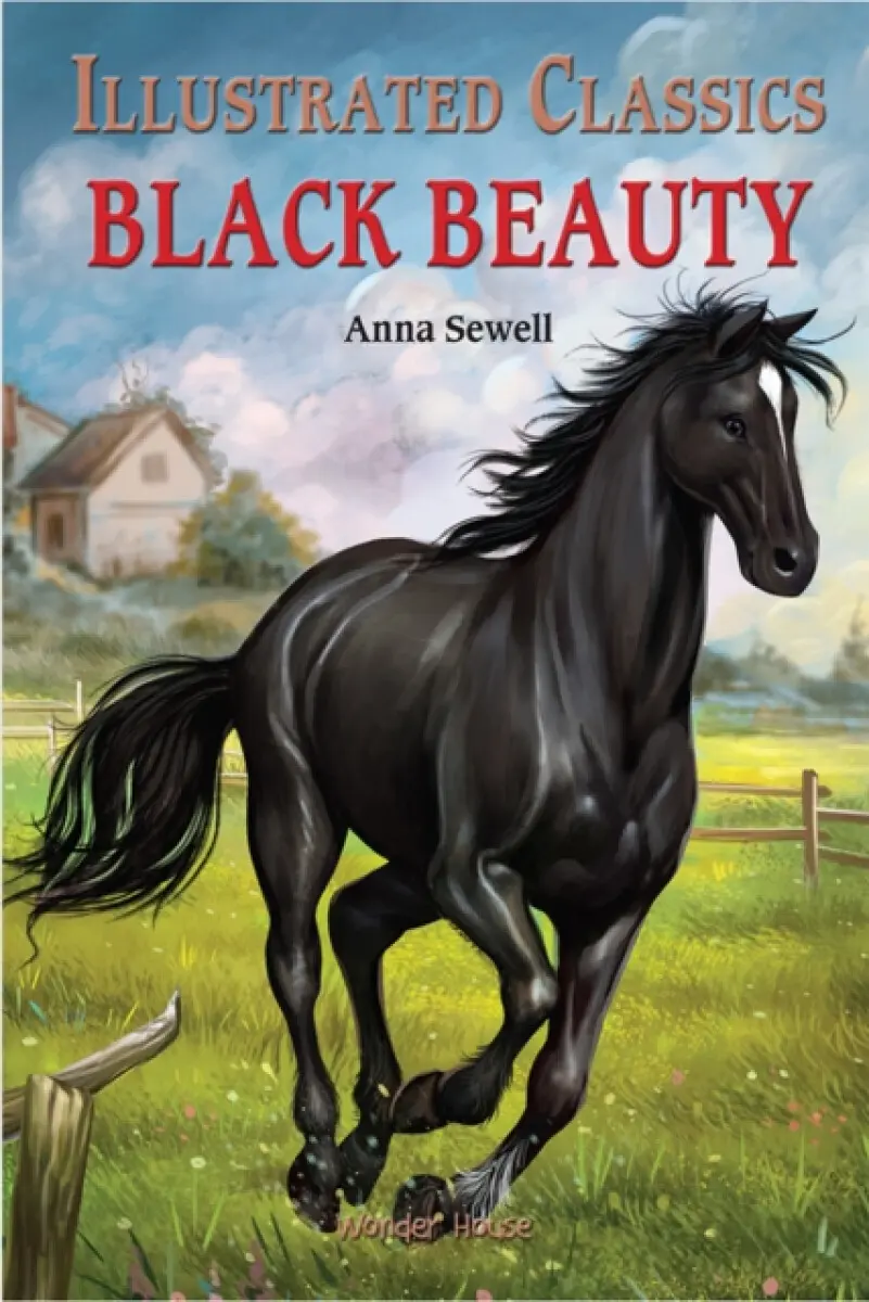 Black Beauty: Illustrated Abridged Children Classics English Novel With Review Questions (Hardback) - Wonder House Books
