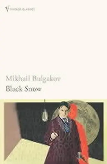 Black Snow - Mikhail Bulgakov,Black Snow - Mikhail Bulgakov - kniha z kategorie Beletria
