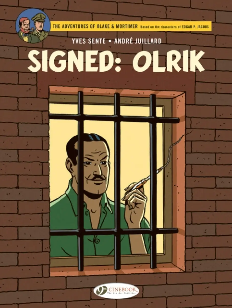 Blake & Mortimer Vol. 30: Signed: Olrik - Yves Sente