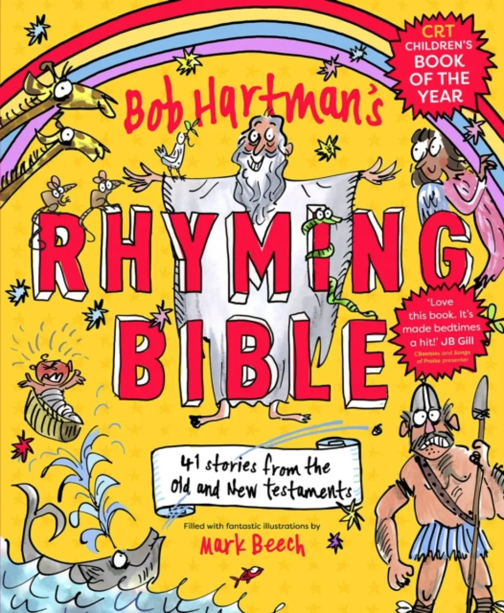 Bob Hartman`s Rhyming Bible – CRT 2019 Children`s Book of the Year Award - Bob Hartman