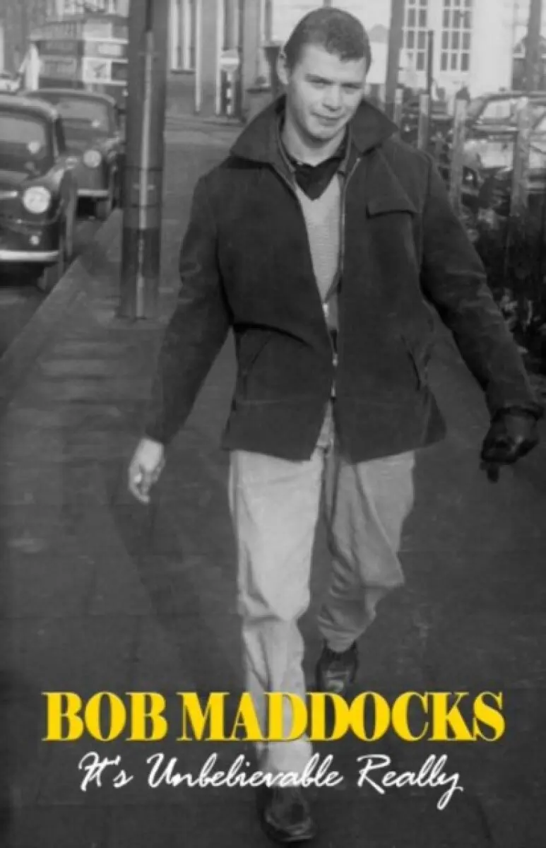 Bob Maddocks - It's Unbelievable Really - Bob Maddocks