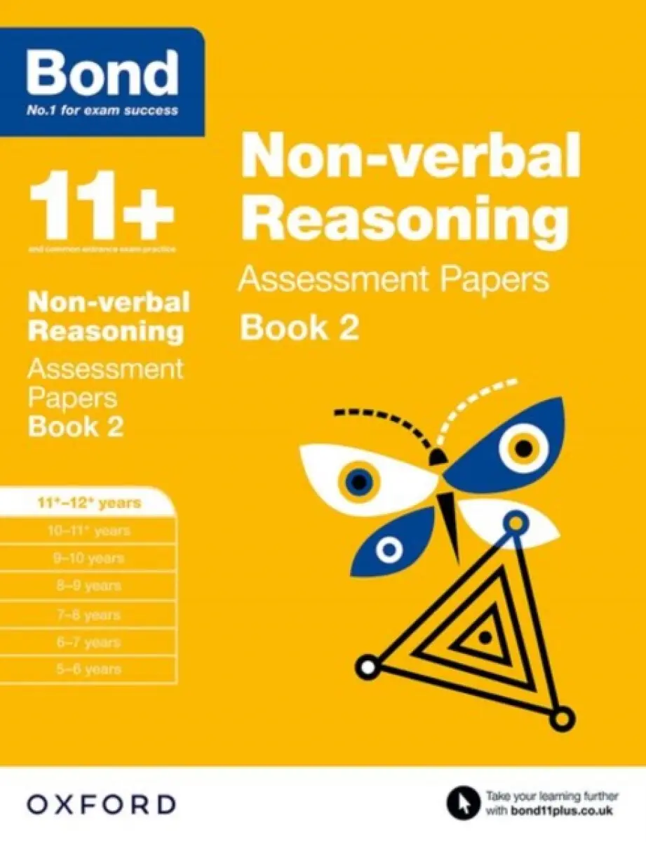 Bond 11+: Non-verbal Reasoning: Assessment Papers - Bond 11+, Nic Morgan