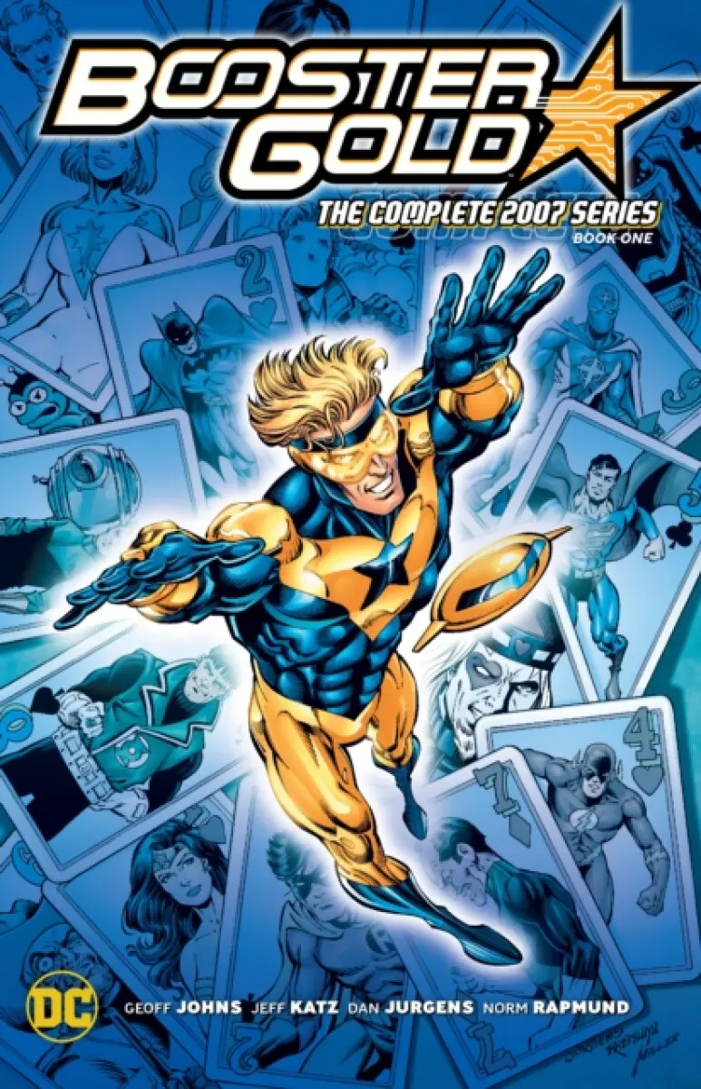 Booster Gold: The Complete 2007 Series Book One - Geoff Johns, Jeff Katz