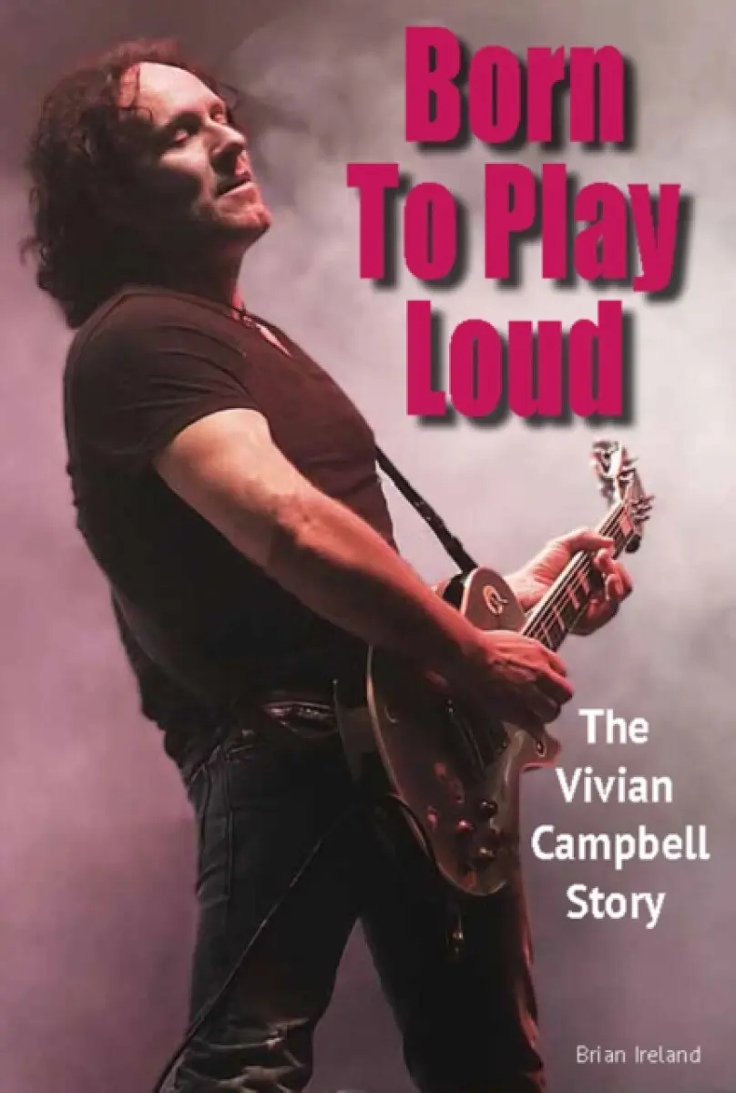 Born To Play Loud - Brian Ireland