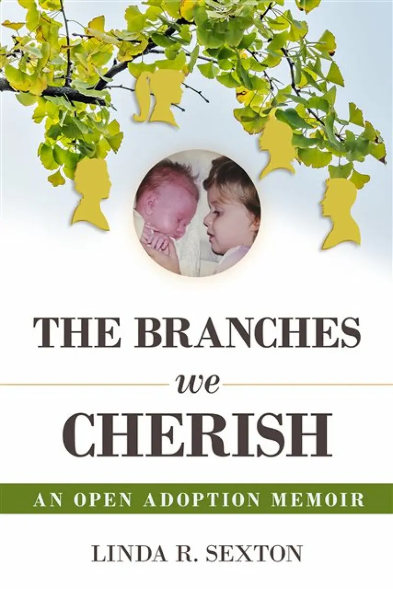 Branches We Cherish - Linda R. Sexton