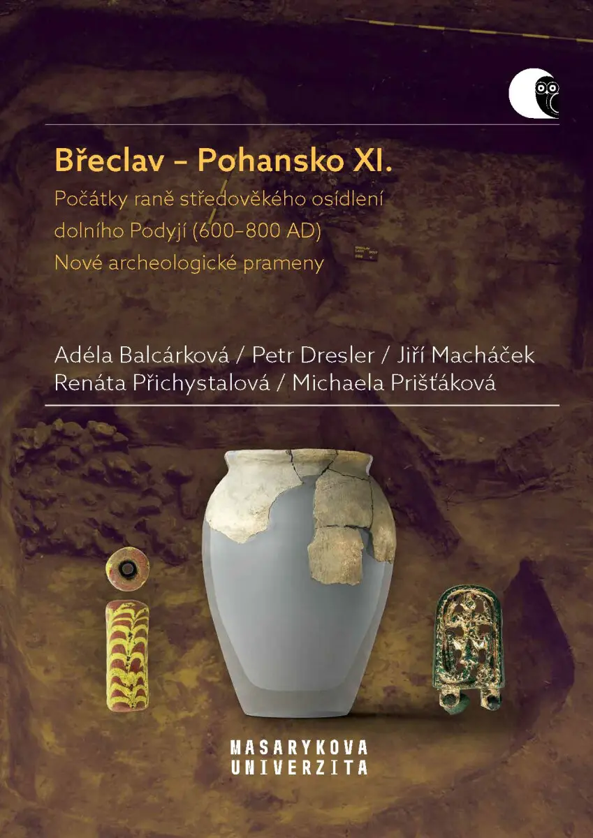 Břeclav – Pohansko XI. - Jiří Macháček, Petr Dresler, Renáta Přichystalová, Adéla Balcárková, Michaela Prišťáková