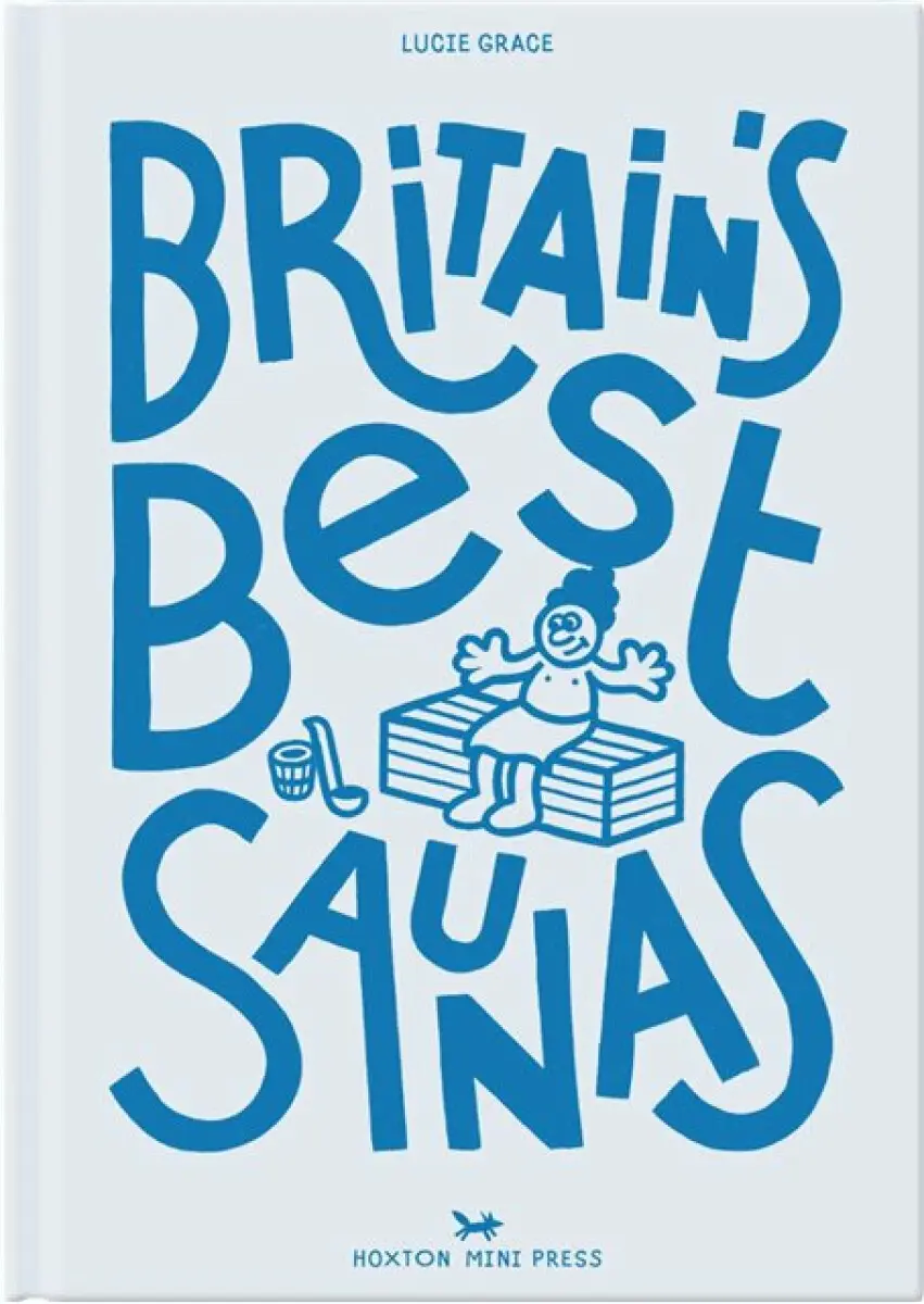 Britain's Best Saunas - Lucie Grace