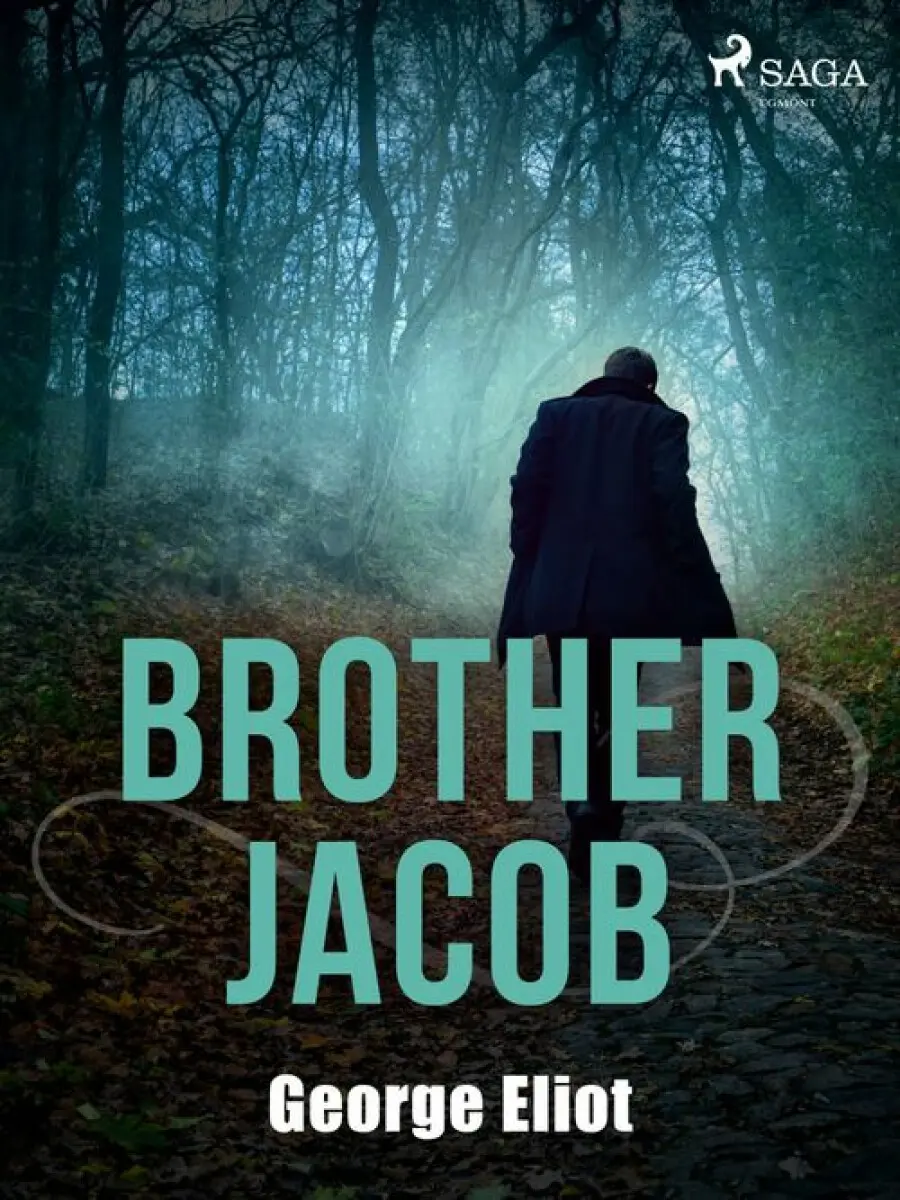 Brother Jacob - George Eliot