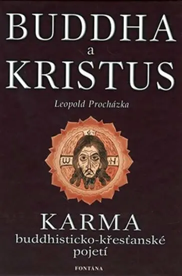 Buddha a kristus - Leopold Procházka