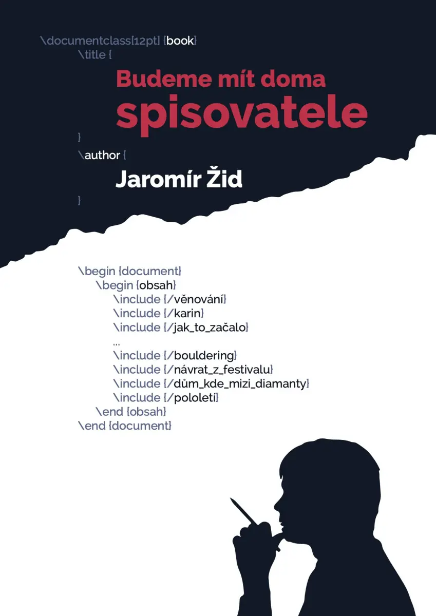 Budeme mít doma spisovatele - Žid Jaromír