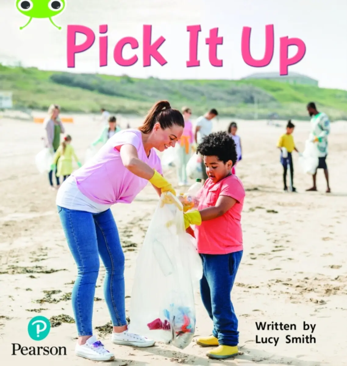 Bug Club Phonics - Phase 2 Unit 5: Pick It Up - Lucy Smith