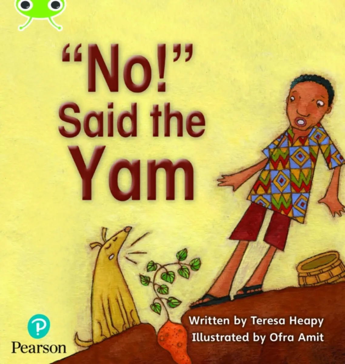 Bug Club Phonics - Phase 4 Unit 12: 'No' said the Yam - Teresa Heapy