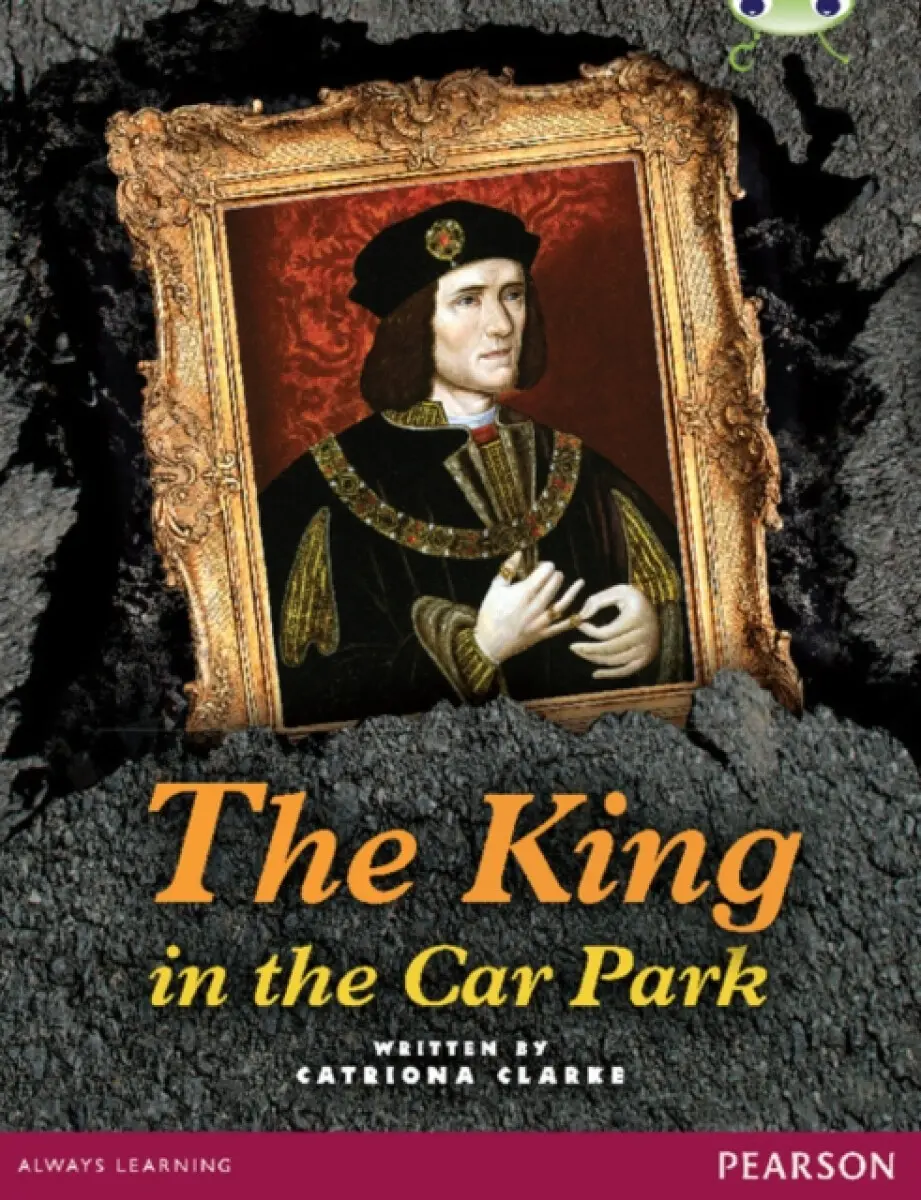 Bug Club Pro Guided Year 5 The King in the Car Park - Catriona Clarke