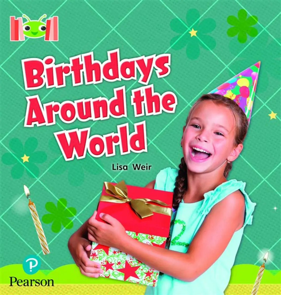 Bug Club Reading Corner: Age 5-7: Birthdays Around The World - Lisa Weir