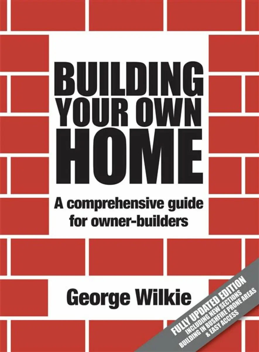 Building Your Own Home - George Wilkie
