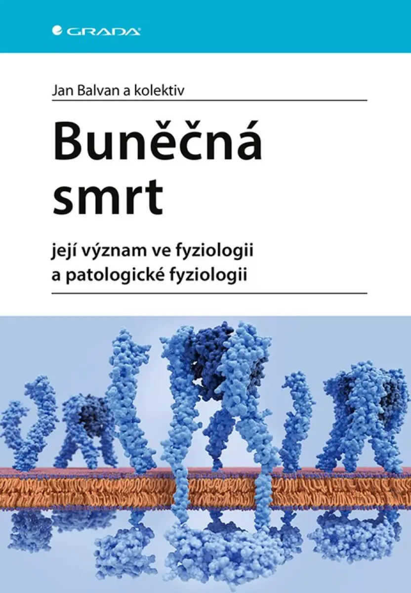 Buněčná smrt - kolektiv autorů, Balvan Jan
