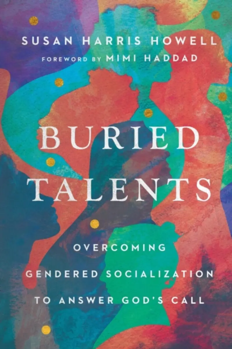 Buried Talents - Mimi Haddad, Susan Harris Howell