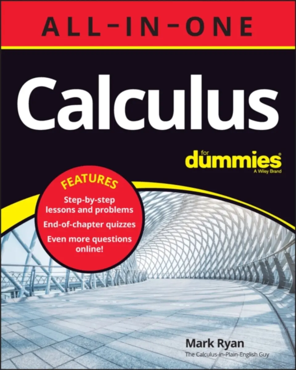 Calculus All–in–One For Dummies (+ Chapter Quizzes Online) - Bryant Mark