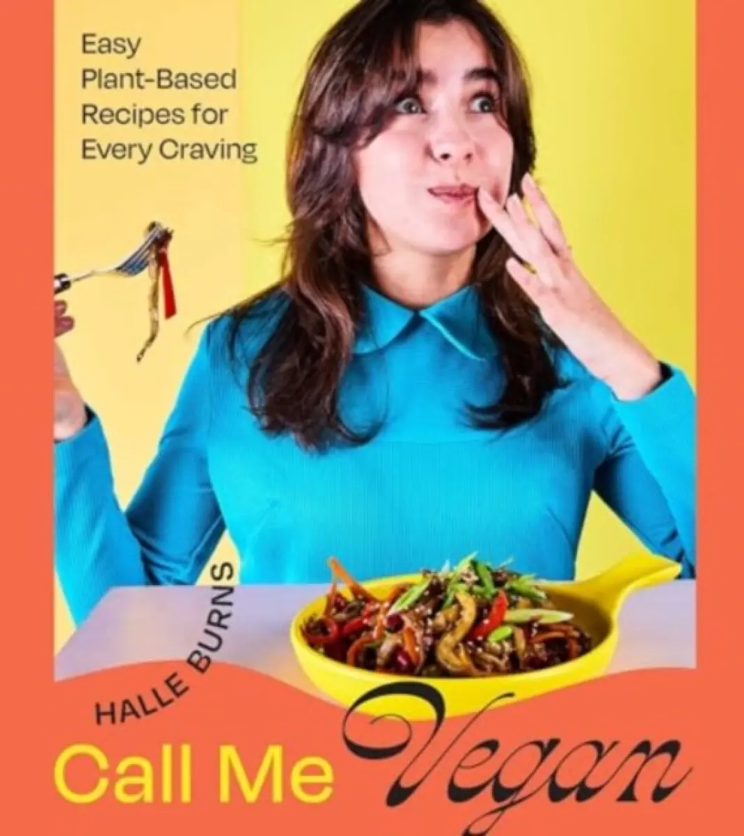 Call Me Vegan - Halle Burns