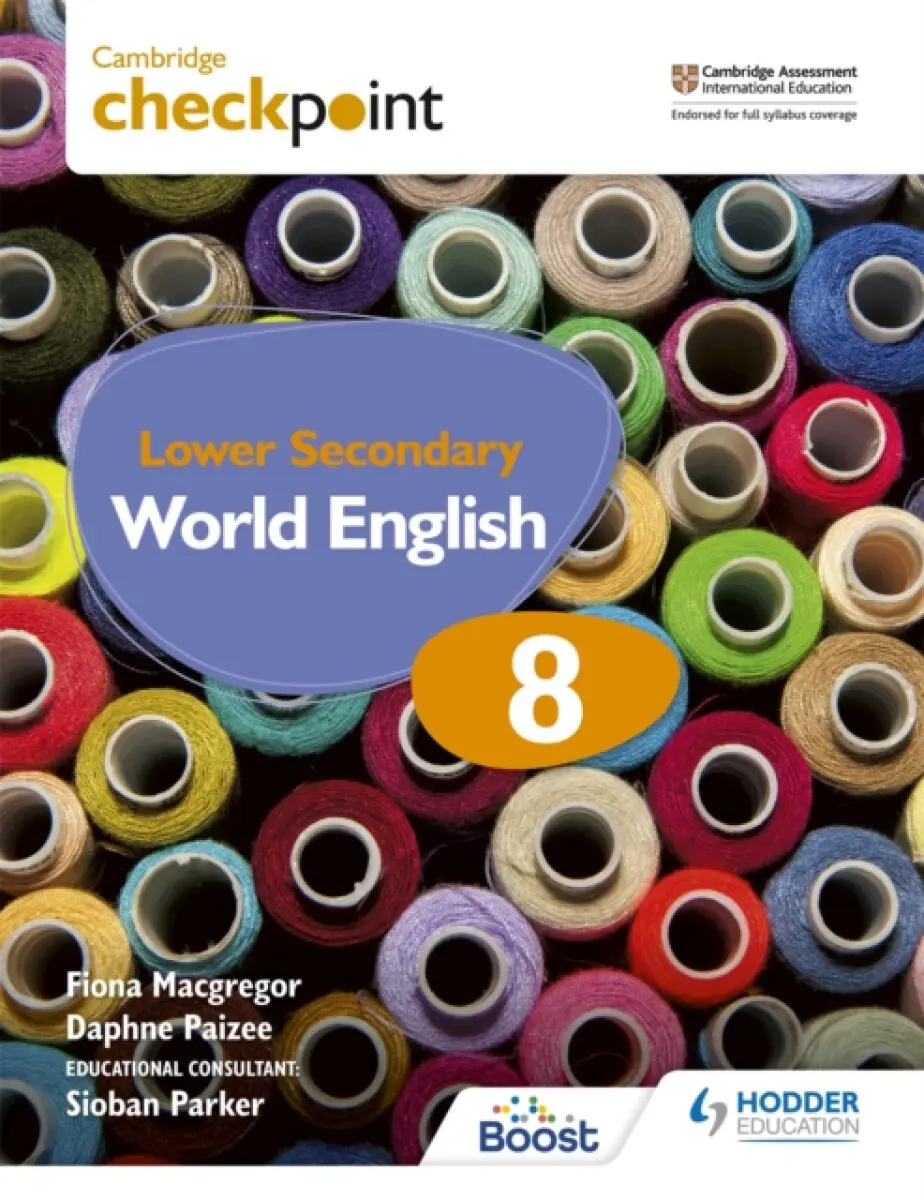 Cambridge Checkpoint Lower Secondary World English Student's Book 8 - Paizee Daphne, Fiona Macgregor