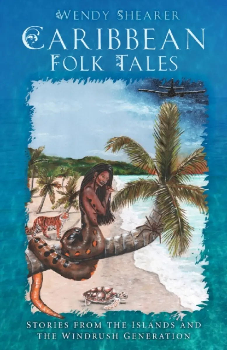 Caribbean Folk Tales - Wendy Shearer