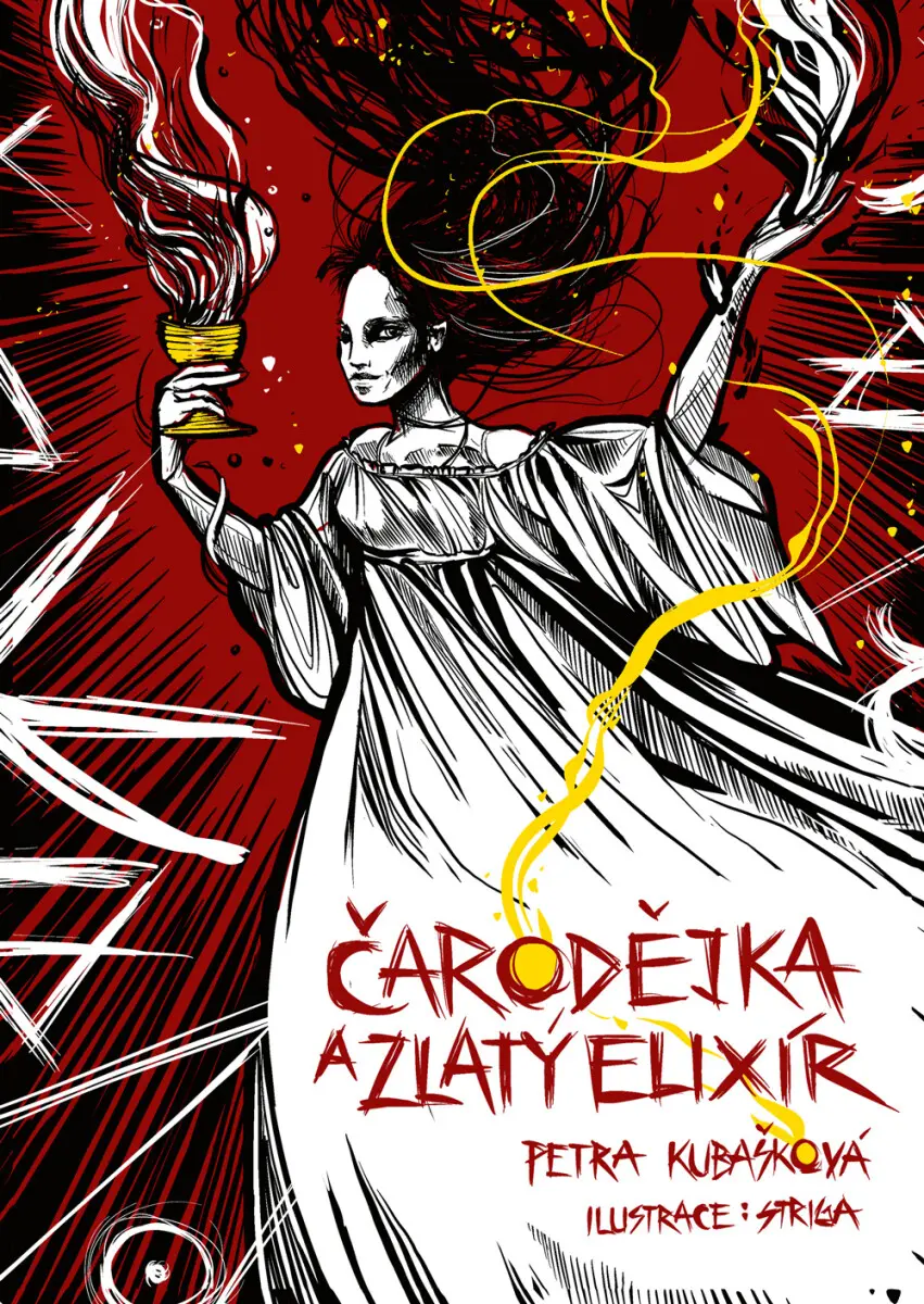 Čarodějka a zlatý elixír - Petra Kubašková