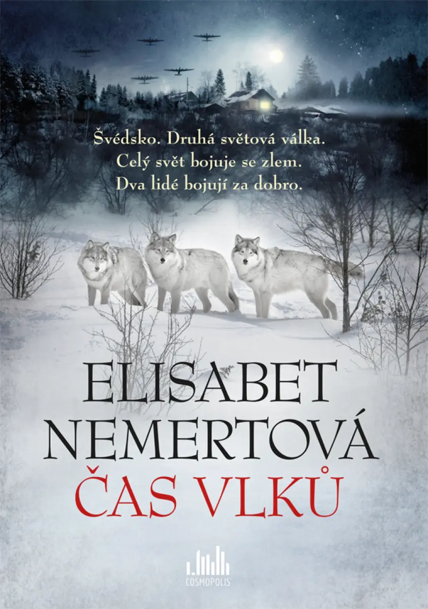 Čas vlků - Elisabet Nemertová
