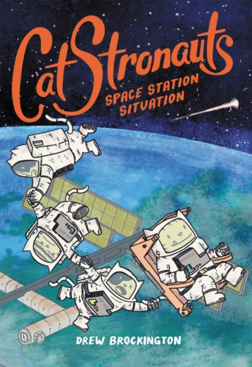 CatStronauts: Space Station Situation - Brockington Drew