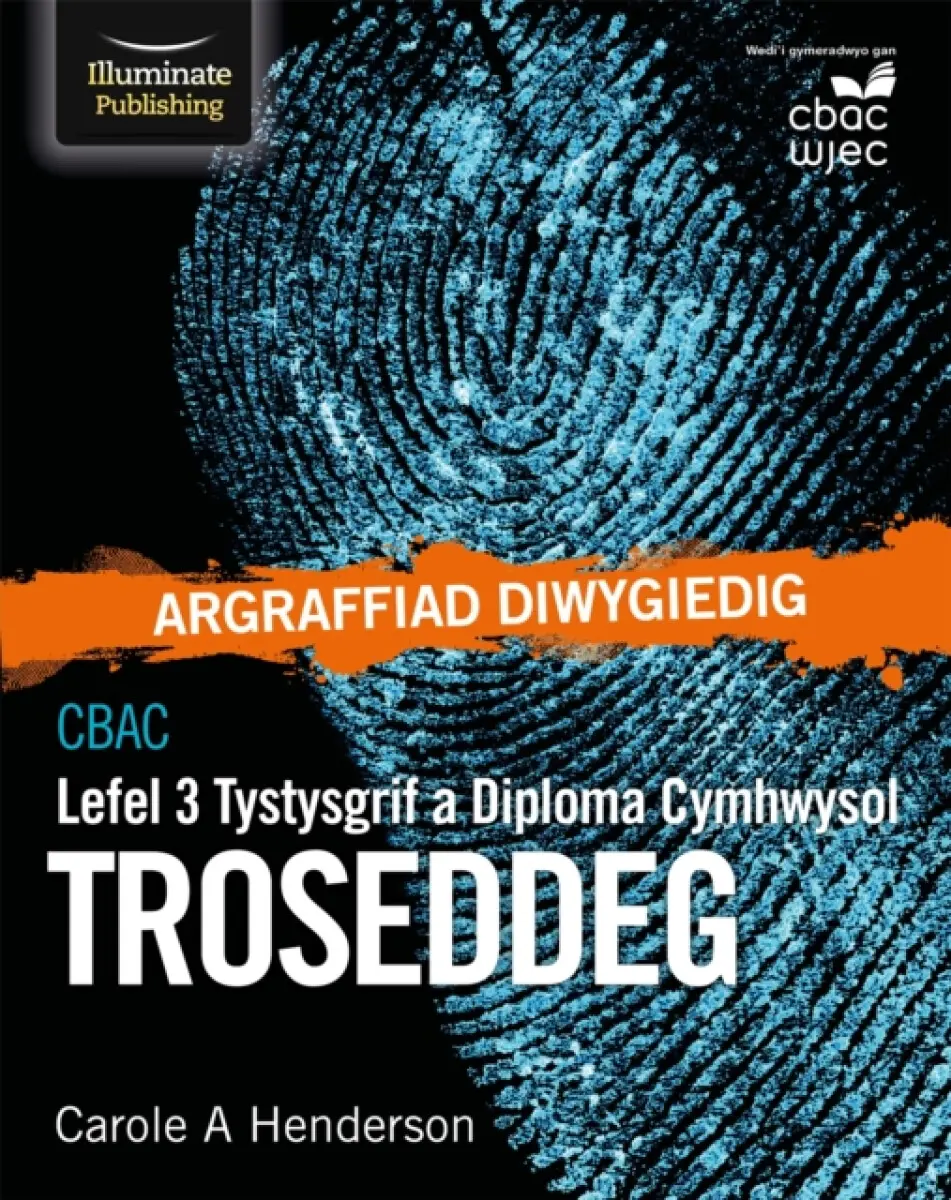CBAC Tystysgrif a Diploma Cymhwysol Lefel 3 Troseddeg - Carole A Henderson