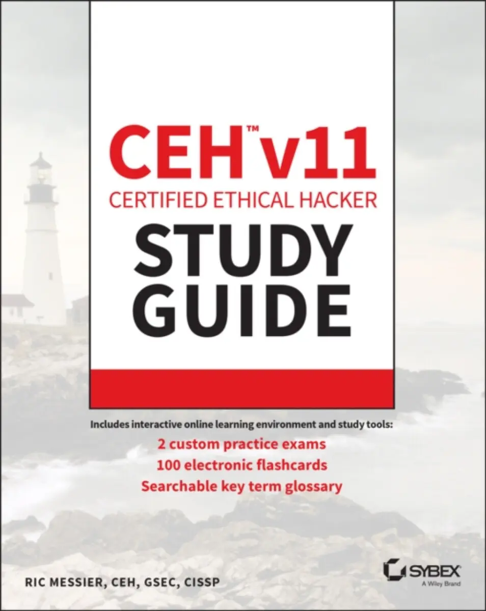 CEH v11 Certified Ethical Hacker Study Guide - Ric Messier