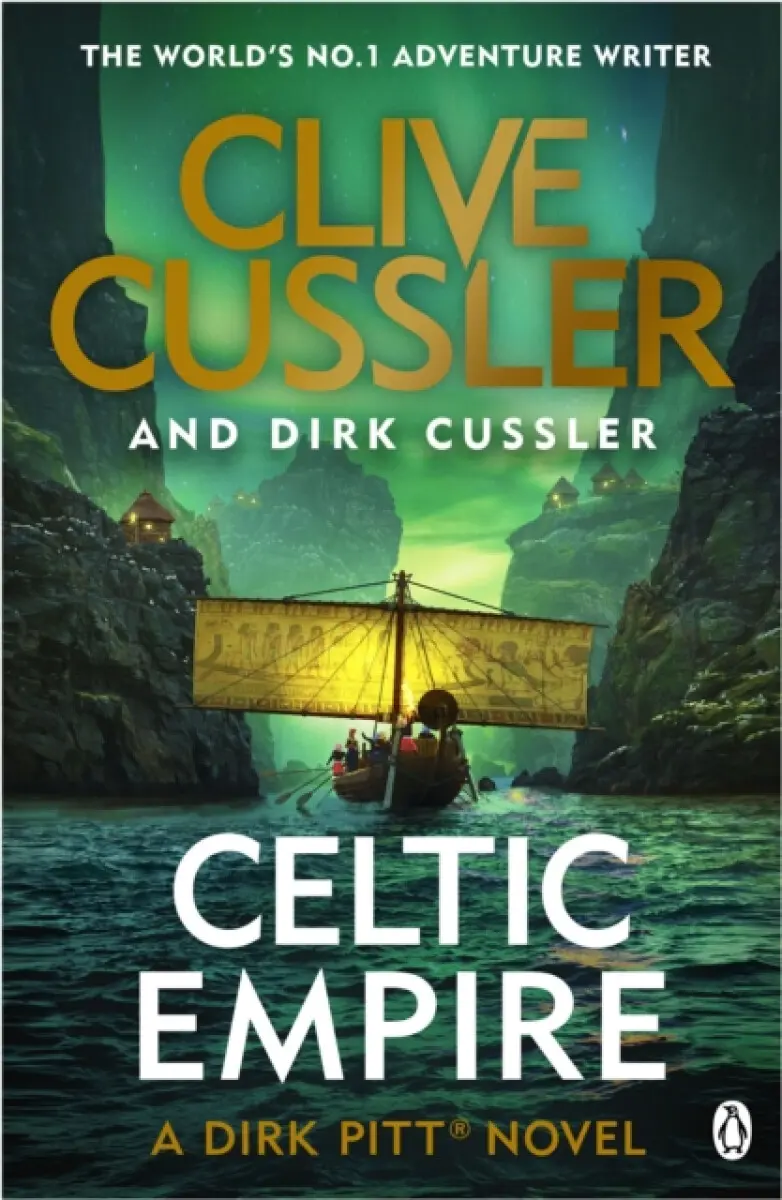 Celtic Empire - Clive Cussler, Dirk Cussler