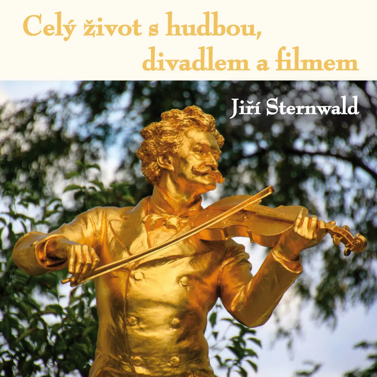 Celý život s hudbou, divadlem a filmem - Jiří Sternwald - audiokniha