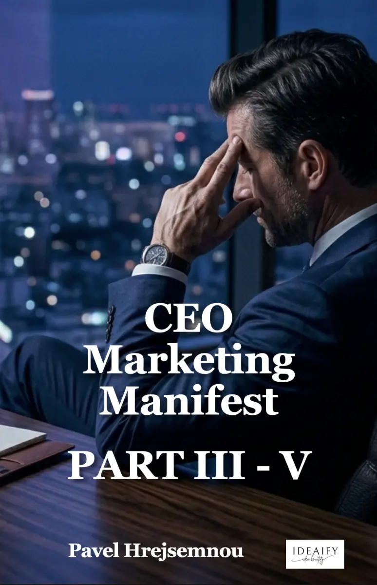 CEO Marketing Manifest - Pavel Hrejsemnou