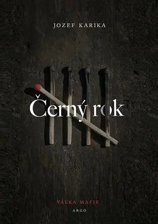 Černý rok - Válka mafie - Jozef Karika