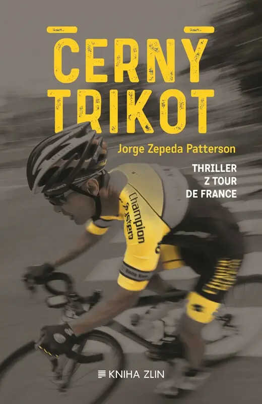 Černý trikot - Jorge Zepeda Petterson
