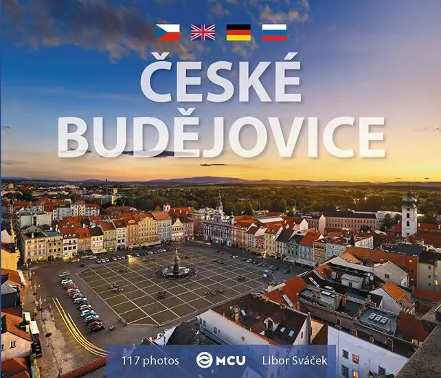 České Budějovice - malé / vícejazyčné - Libor Sváček,České Budějovice - malé / vícejazyčné - Libor Sváček - kniha z kategorie Obrazové publikácie