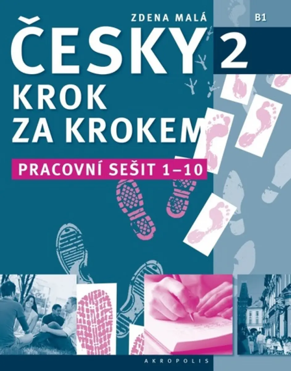 Česky krok za krokem 2 - PS 1-10 - Zdena Malá