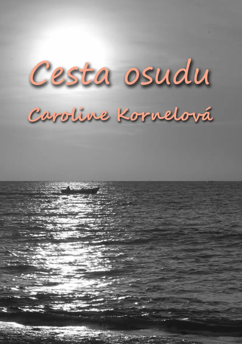 Cesta Osudu - Caroline Kornelová
